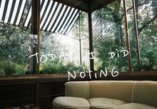 画像をギャラリービューアに読み込む, Art: Photo with Words : TODAY I DID NOTING