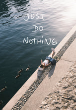 画像をギャラリービューアに読み込む, Art: Photo with Words : JUST DO NOTHING, La Saône