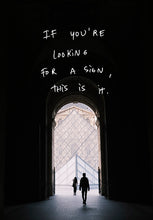 画像をギャラリービューアに読み込む, Art: Photo with Words : IF YOU'RE LOOKING FOR A SIGN... Palais du Louvre