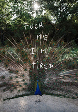 画像をギャラリービューアに読み込む, Art: Photo with Words : FUCK ME I'M TIRED