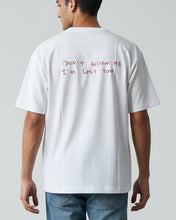 画像をギャラリービューアに読み込む, Tee : DON'T FOLLOW ME, I'M LOST TOO
