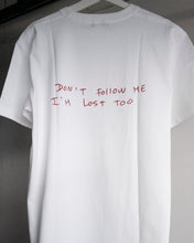 画像をギャラリービューアに読み込む, Tee : DON'T FOLLOW ME, I'M LOST TOO
