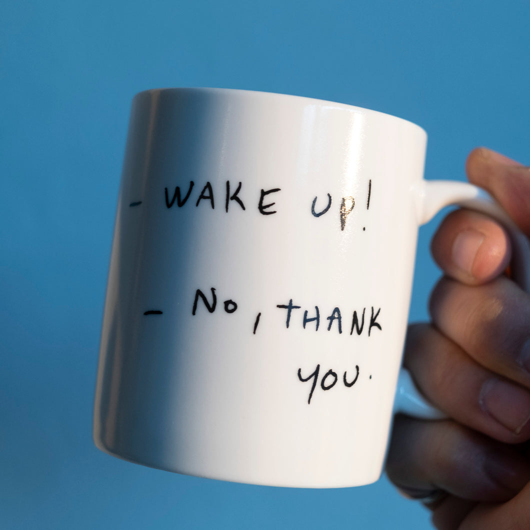 MUG CUP : WAKE UP !