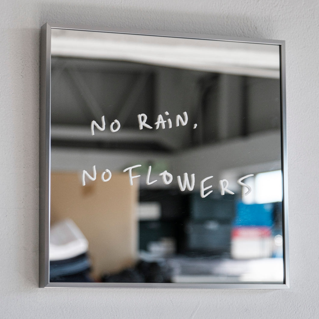 Art: Print on Mirror (S) : No Rain No Flowers