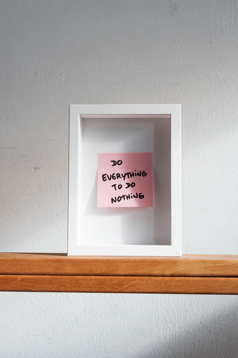 Art: Silkprint on Post-it® : DO EVERYTHING TO DO NOTHING (PINK)