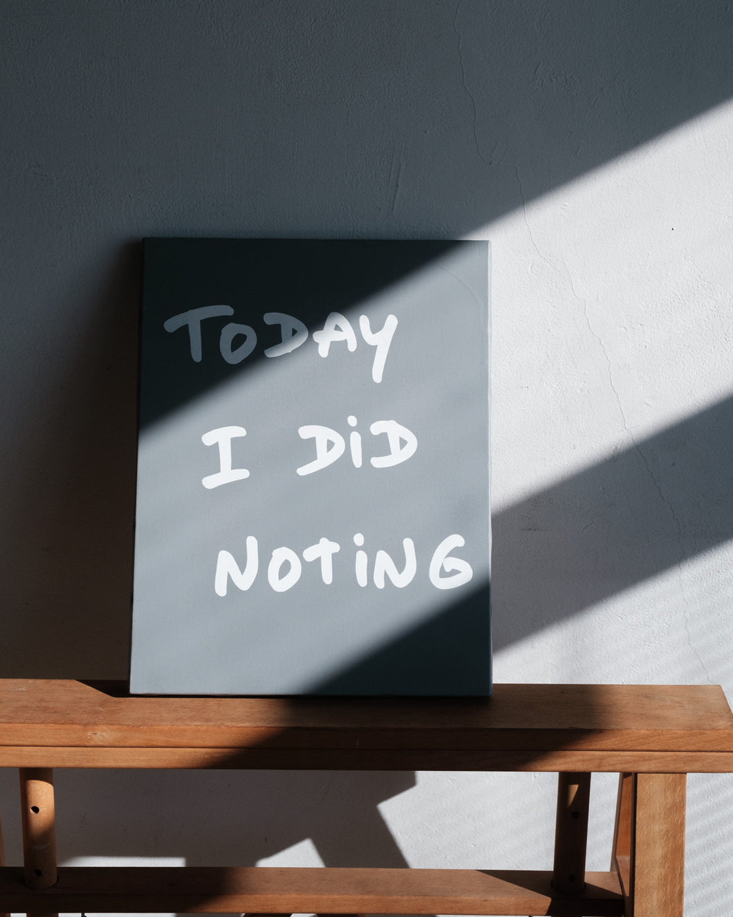 Art: Silkprint on Canvas <F6> TODAY I DID NOTING (GRAY)