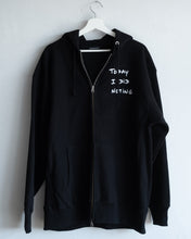 画像をギャラリービューアに読み込む, Zip-up Hoodie : TODAY I DID NOTING -EMBR.
