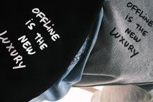 画像をギャラリービューアに読み込む, Crewneck Sweat : OFFLINE IS NEW LUXURY
