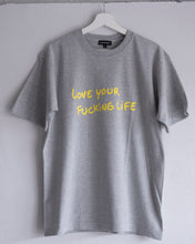 画像をギャラリービューアに読み込む, Tee : LOVE YOUR FUCKING LIFE
