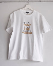画像をギャラリービューアに読み込む, Tee : TODAY I DID NOTING
