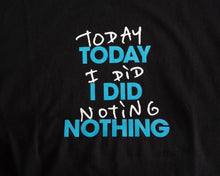 画像をギャラリービューアに読み込む, Tee : TODAY I DID NOTING
